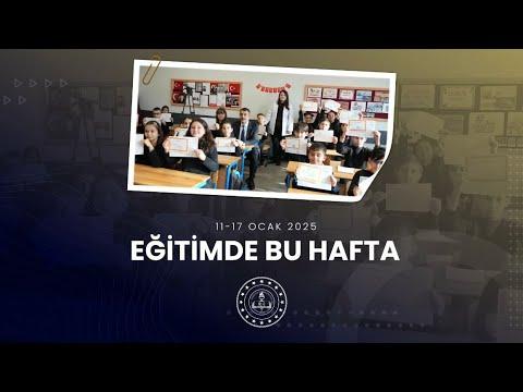 Eğitimde Bu Hafta (11 -17 Ocak)