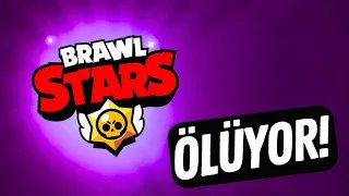 Brawl Stars Ölüyor