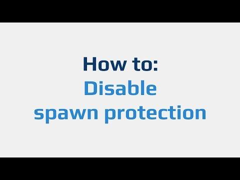 How to: Disable spawn protection