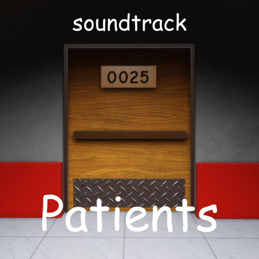 Patients Soundtrack | scaryambience