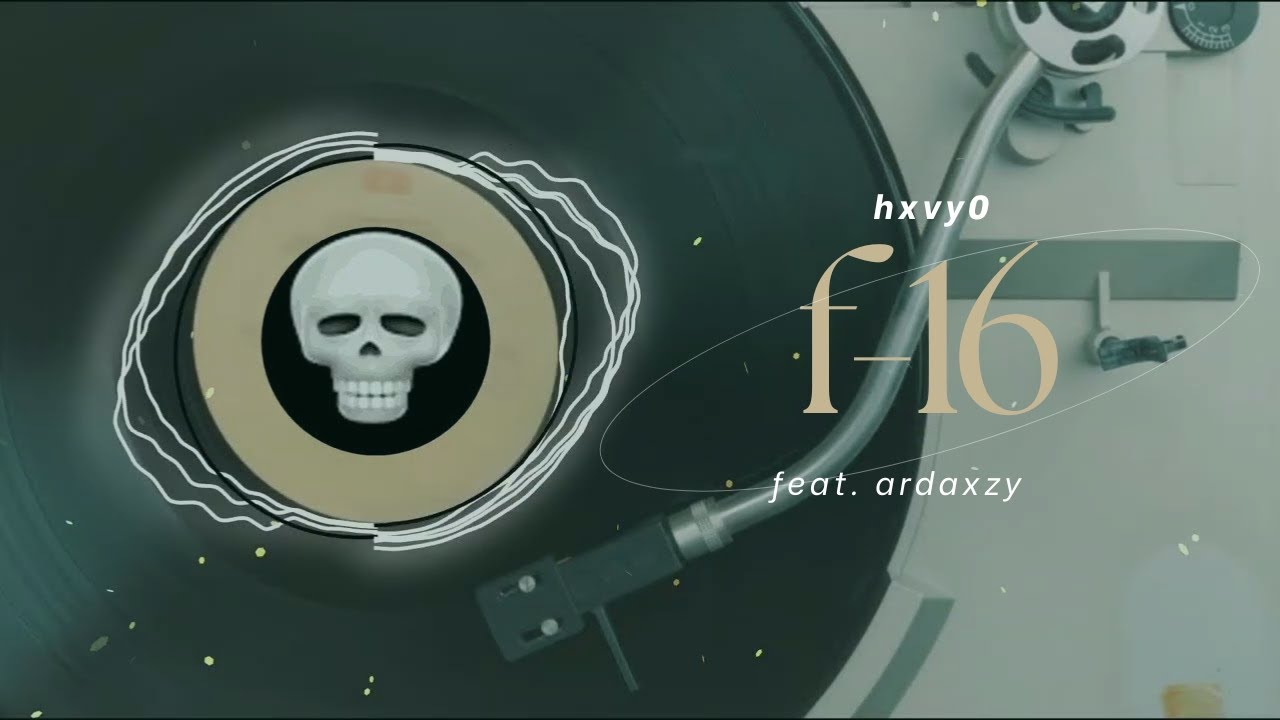 hxvy0 - F-16 (Official Audio)