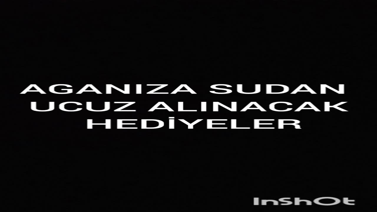 AGANIZA SUDAN UCUZ ALINACAK HEDİYELER