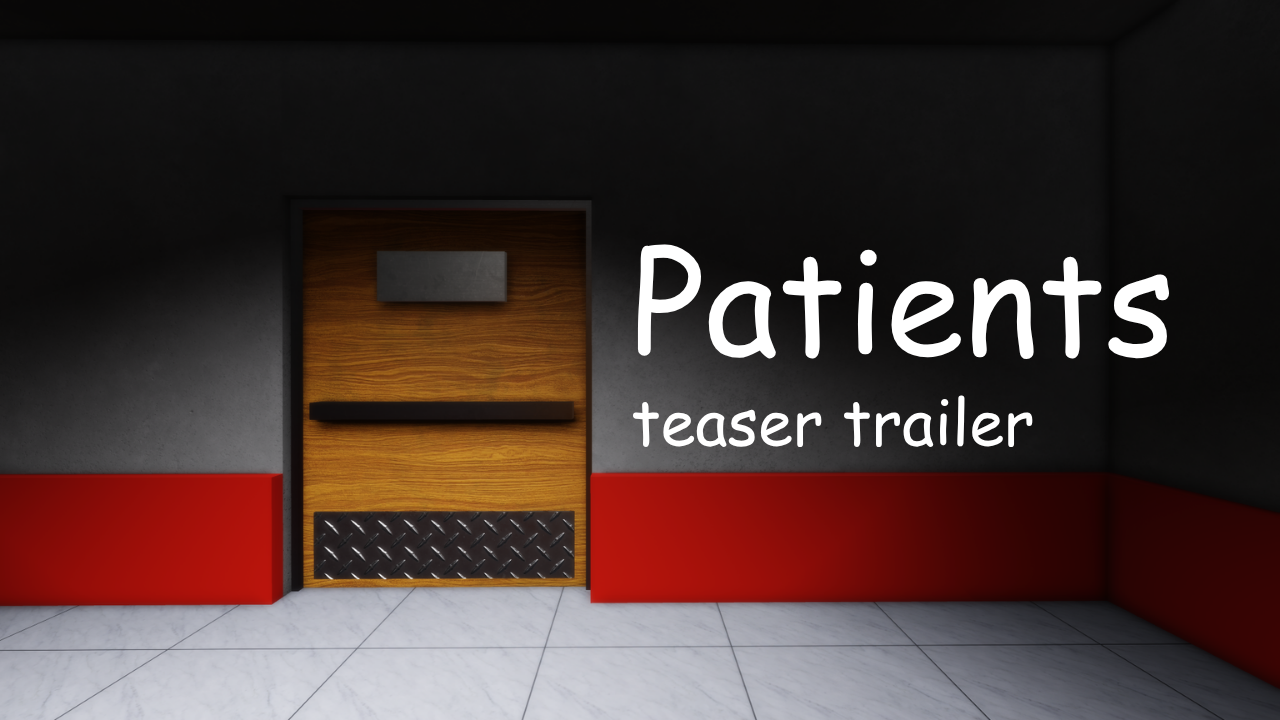 Patients | Teaser Trailer | 2025