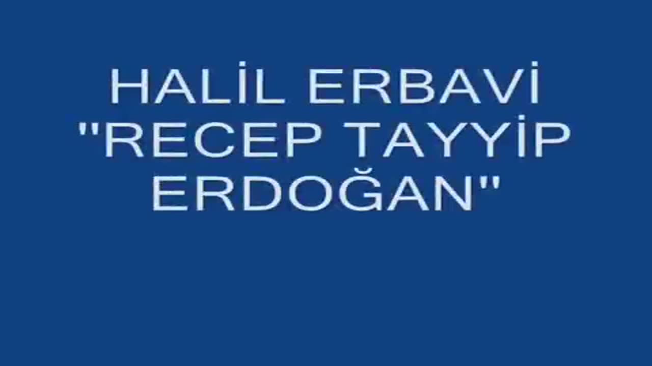 Halil El Herbawi ''RECEP TAYYİP ERDOĞAN''