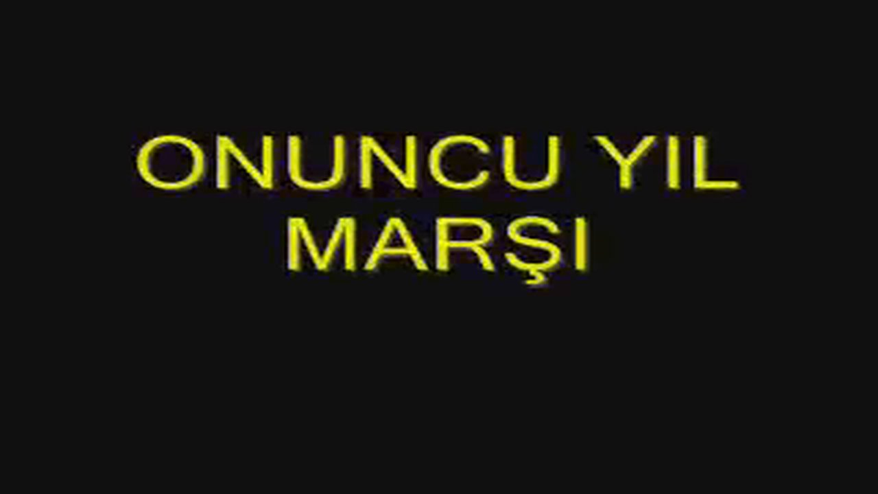 10. Yıl marşı