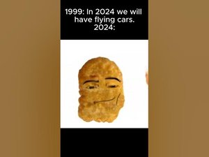 1999: in 2024 we will have flying cars . 2024: