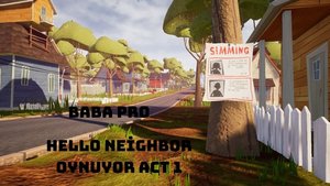 Sitwatch ın ilk Hello Neighbor videosu  | Baba Pro Hello Neighbor ACT 1 Bölümünü Nasıl Bitirilir