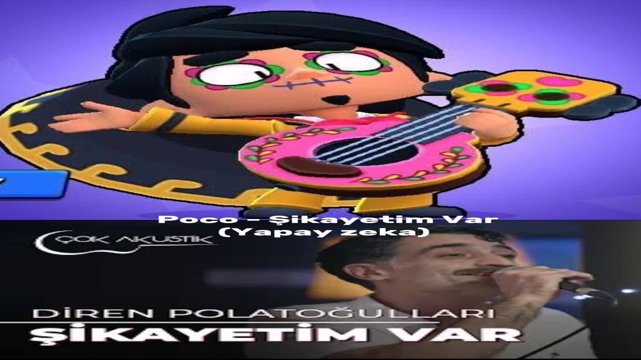 BRAWL STARA POCO & ŞİKAYETİM VAR ( AL COVER) 